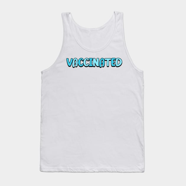 Vaccinated Tank Top by DiorBrush